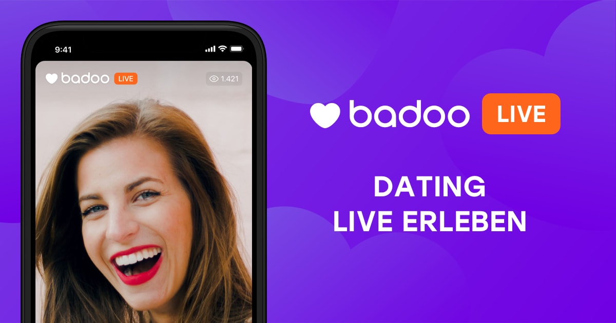 Badoo Live Dating live erleben